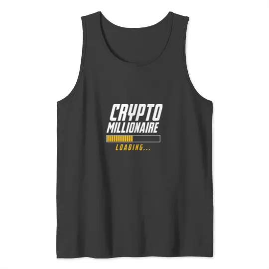 Discover Crypto Memes Crypto Millionaire Loading Tank Tops