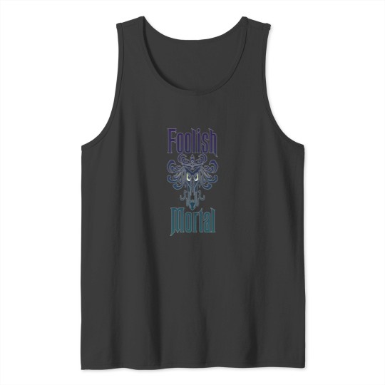 Discover Foolish Mortal Tank Tops