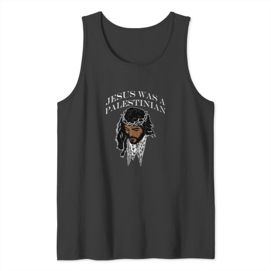Discover jesus was a palestinian jesus keffiyeh palestine christian t Tank Tops
