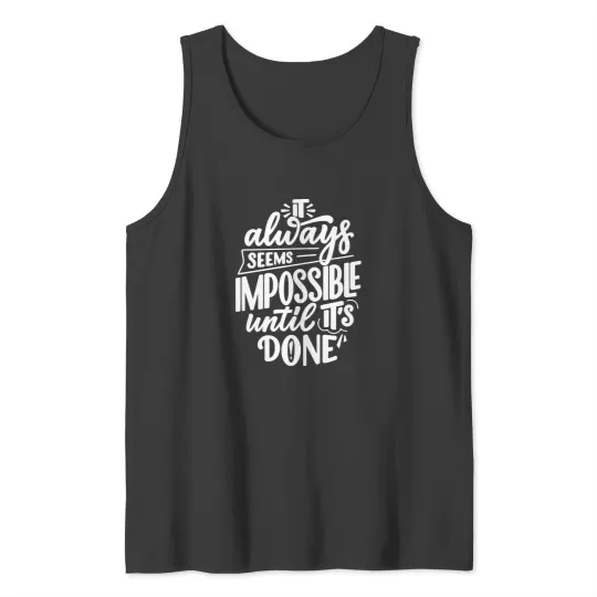 Discover Motivational Sayings motivational words Inspirational Tank Tops