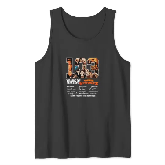 Discover 103 Years Of The Three Stooges Movie Tank Tops, Thank You Tank Tops