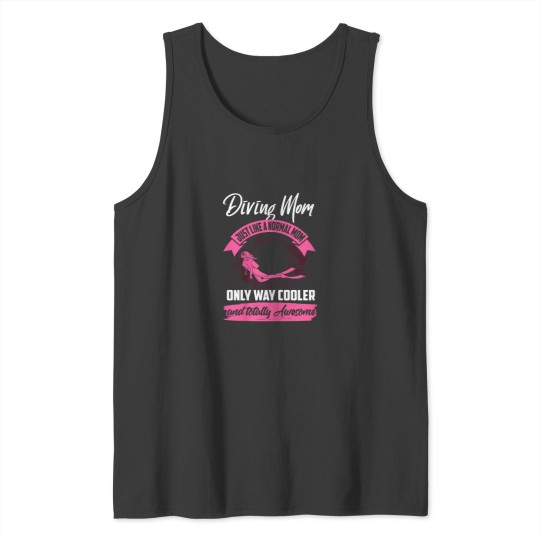 Discover Diving Mom Shirt Funny Scuba Diving Mother Scuba Diver 7116 Tank Tops