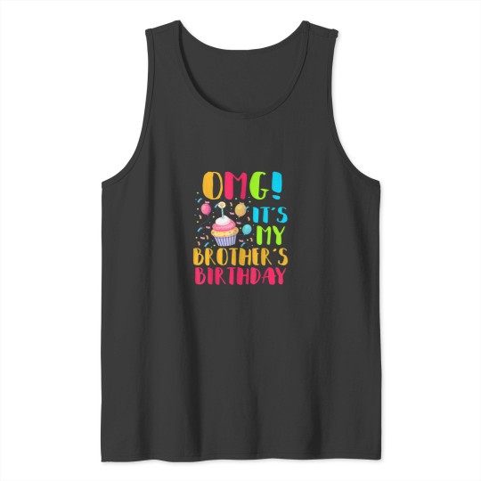 Discover OMG Its My Brothers Birthday Party Family Tank Tops