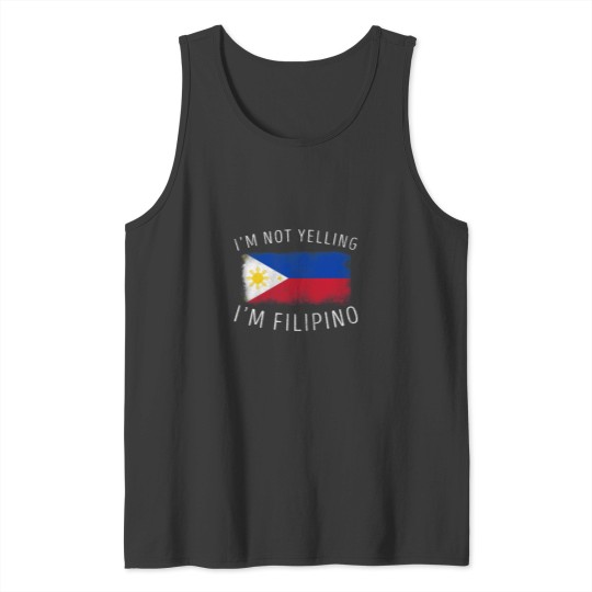 Discover I'm Not Yelling I'm Filipino Philippines Pride Design Tank Tops