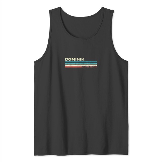 Discover Dominik Customized Personalized Name Funny Birthday Tank Tops