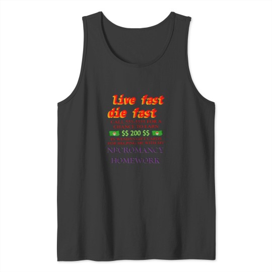 Discover live fast die fast Tank Tops