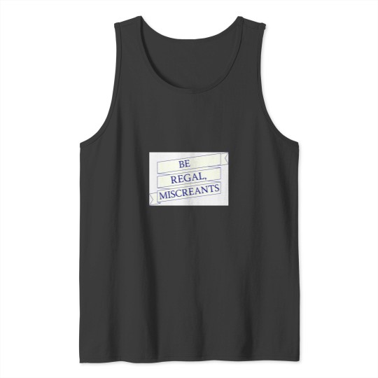 Discover Be Regal, Miscreants (The Magicians) Baseball ¾ Sleeve Tank Tops