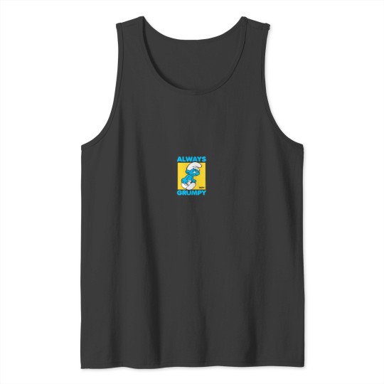 Discover The Smuurfs Always Grumpy Tank Tops
