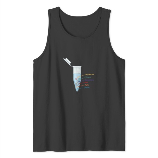 Discover The Perfect PCR Polymerase Chain Reaction Process Steps Chemicals Biology Science Pipette Tubes Tank Tops