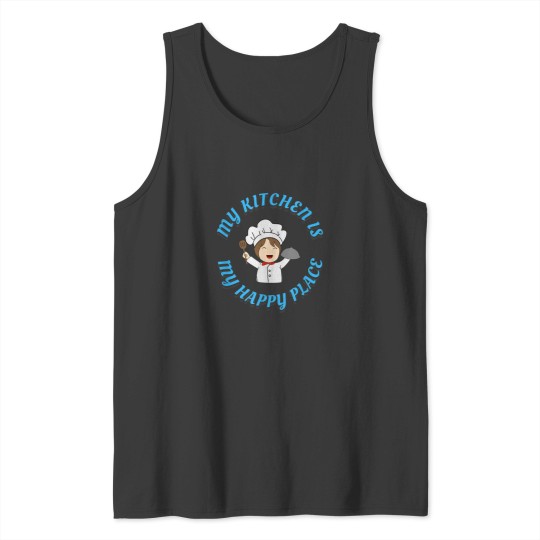 Discover The Kitchen is My Happy Place Tank Tops