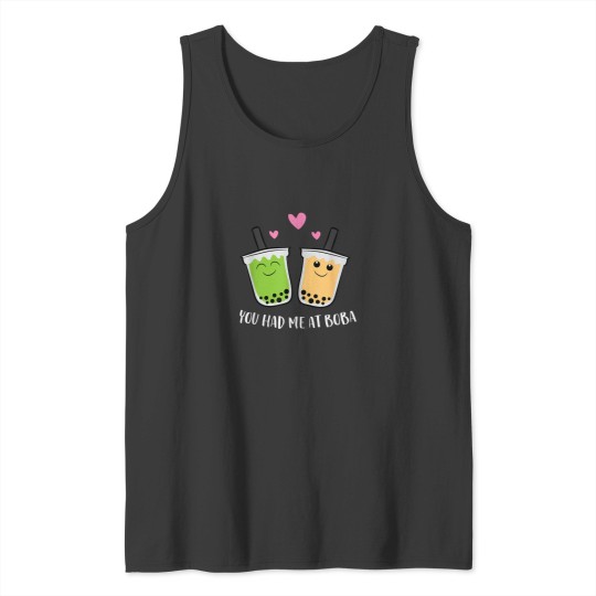 Discover You Had Me At Boba Tea Tank Tops