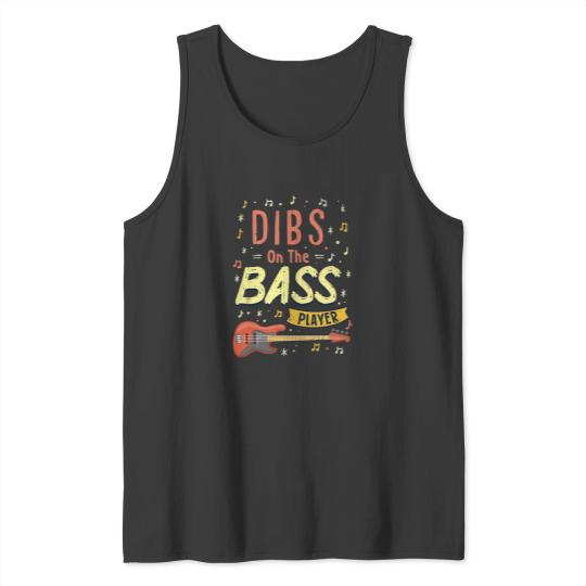 Discover Funny Guitar Funny Bass Bassist Guitar Humor I Dibs On The Bass Player Guitarist Tank Tops