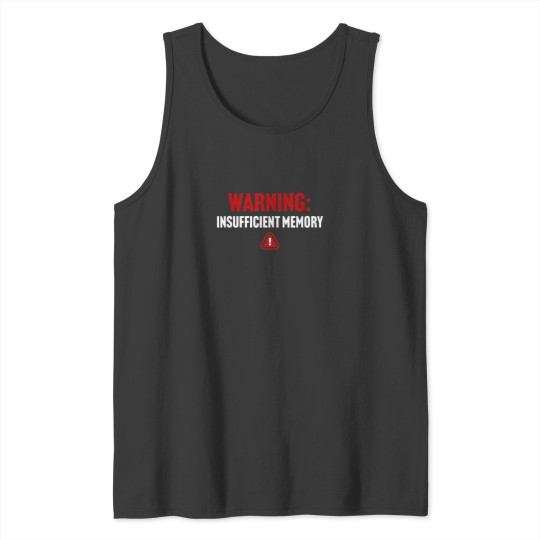 Discover Warning Insufficient Memory Error Funny Computer Science 8082 Tank Tops