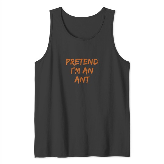 Discover Pretend Im An ANT Lazy Halloween Funny Party Costume Tank Tops
