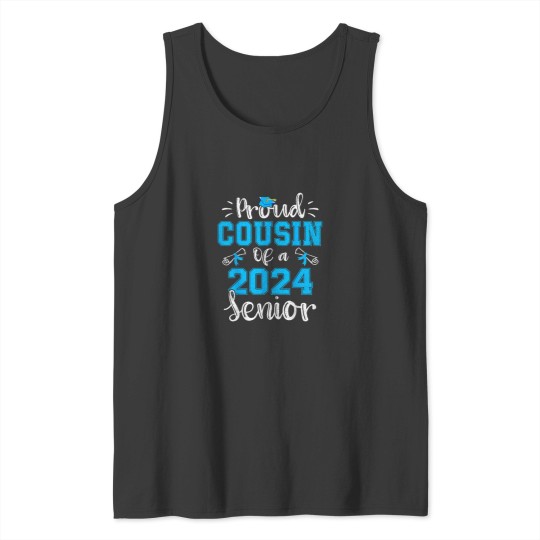 Discover Proud Cousin of a 2024 Senior Class of 2024 Graduate Tank Tops