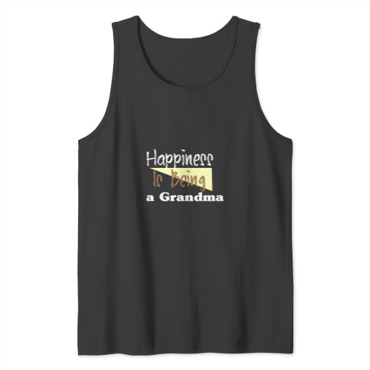 Discover Happiness Is Being a Grandma Tank Tops