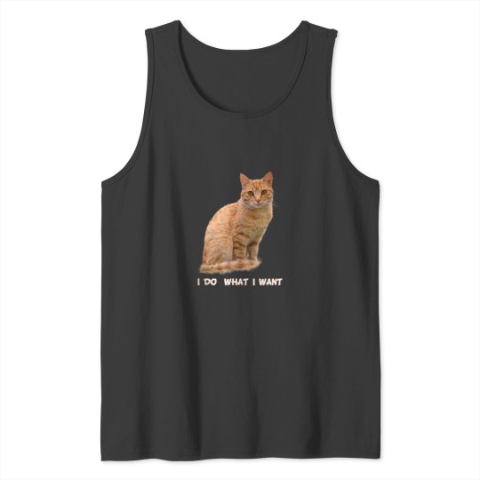Discover I Do What I Want Funny Orange Tabby Cat Lovers Gifts Tank Tops