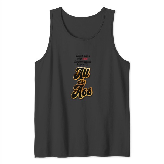 Discover What does the CDC Recommend I do with109 Tank Tops