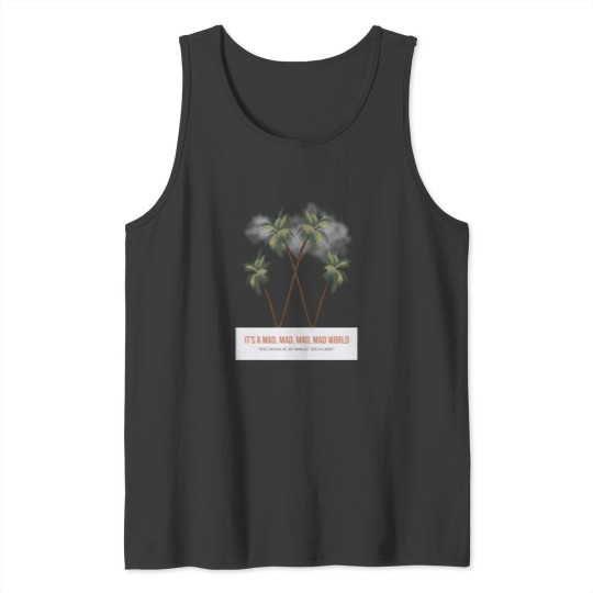 Discover Mad Mad Mad Mad World Alternative Movie Poster Tank Top