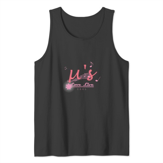 Discover Love Live Muse - Youre A Idol Tank Tops