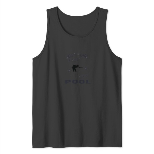 Discover Just A Girl Who Loves Pool Billiard Tank Tops