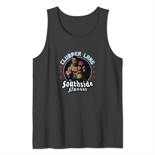Discover Clubber Lang Southside Slugger T-Shirt Tank Tops