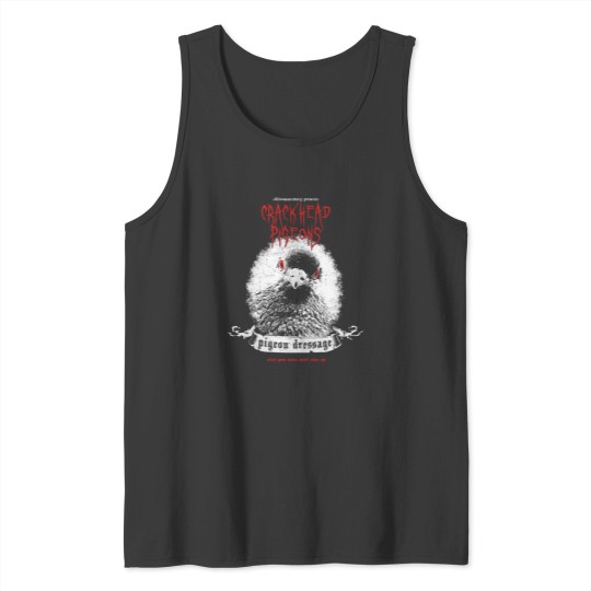 Discover Crackhead Pigeons LifeCommentary Tank Tops