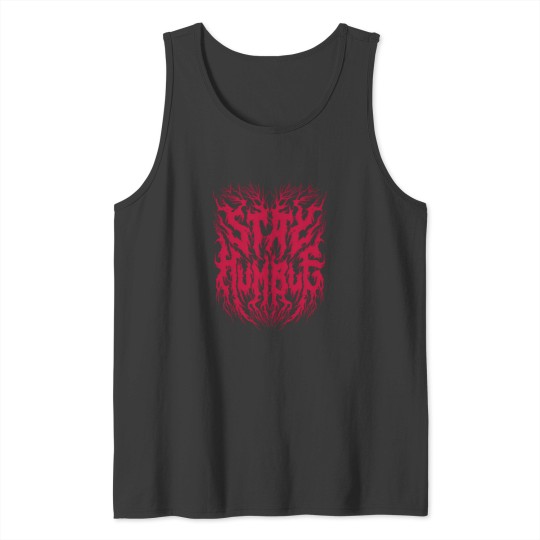 Discover Stay Humble - Grunge Aesthetic - 90S Black Metal (2) Tank Tops
