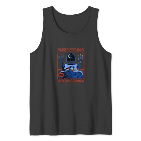 Discover Sleep is my God Tank Tops