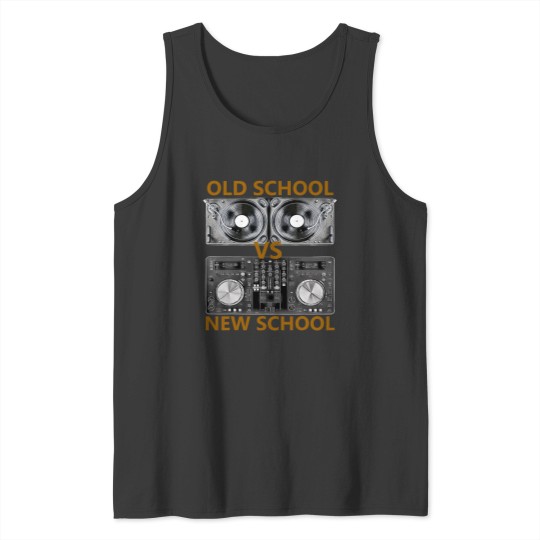 Discover Old School DJ VS New School DJ HouseDance Music Tank Tops