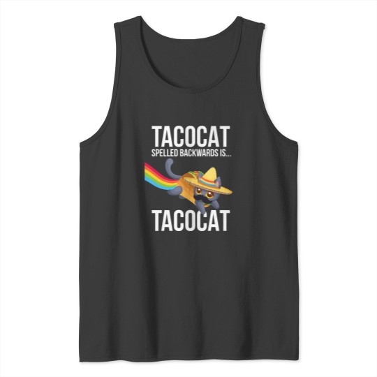 Discover Taco Cat Spelled Backwards Palindrome Funny Cat Tank Tops