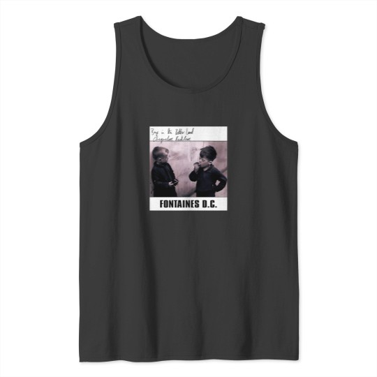 Discover 033  Of Fontaines Dc Collection 1 Tank Tops