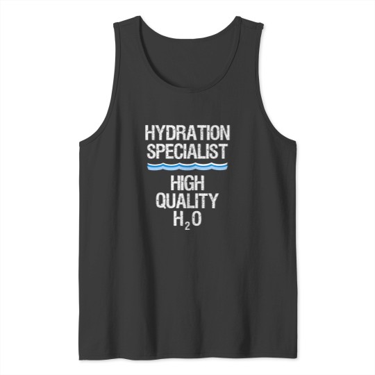 Discover Hydration Specialist Waterboy Team Manager Tank Tops