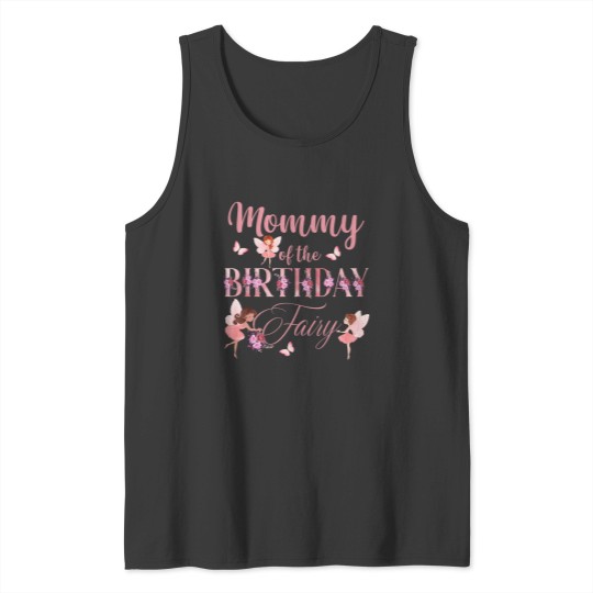 Discover Mommy Of Little Fairy Girl Birthday Family Matching Party Tank Tops