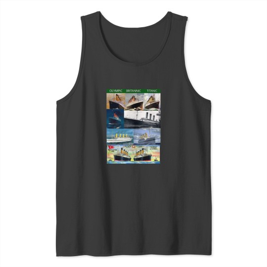 Discover Titanic and her sisters olympics, britanic sister ship,iceburg,white star star liners, Classic Tank Tops