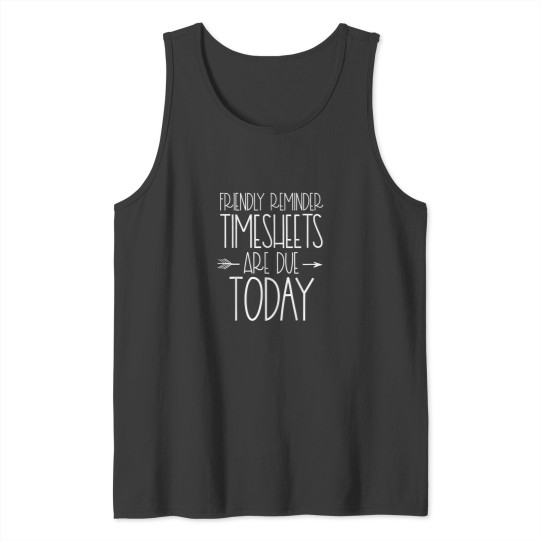 Discover Payroll Specialist Manager Clerk Friendly Remind Tank Tops
