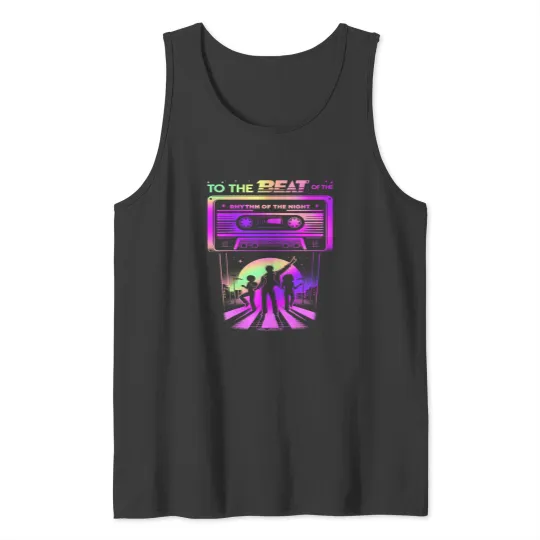 Discover TO THE BEAT OF THE RHYTHM OF THE NIGHT Tank Tops