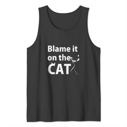 Discover Blame it on the Cat Funny Dog Lovers Tank Tops