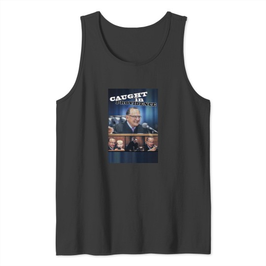 Discover CAUGHT IN PROVIDENCE JUDGE FRANK CAPRIO Tank Tops