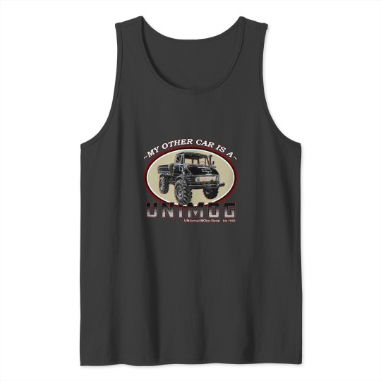 Discover My other car is a UNIMOG Tank Tops