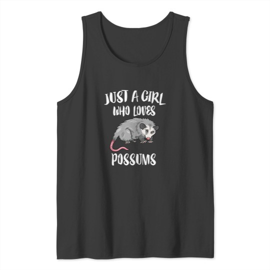 Discover Just A Girl Who Loves Possums Animal Gift Tank Tops