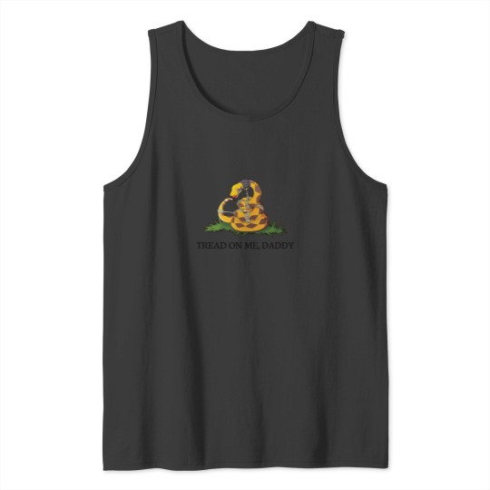 Discover Tread On Me Daddy Tank Tops