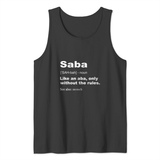 Discover Definition Of Saba Shirt Funny Hebrew Grandpa Gifts Tank Tops