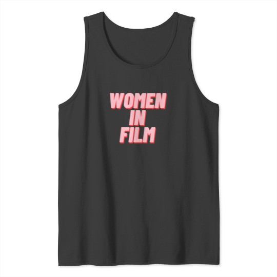 Discover Women In Film Tank Tops