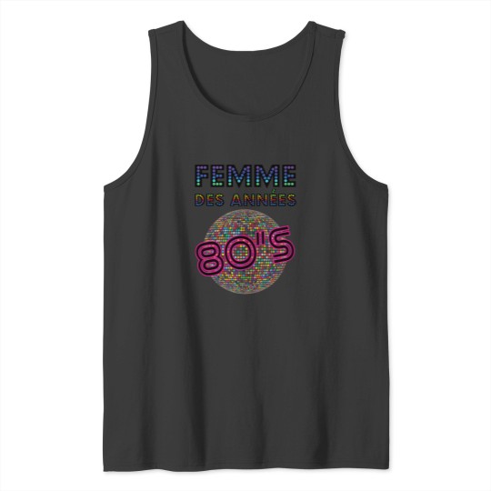 Discover Women Of The 80'S Message Cool Fun Atmosphere Disco Tank Tops