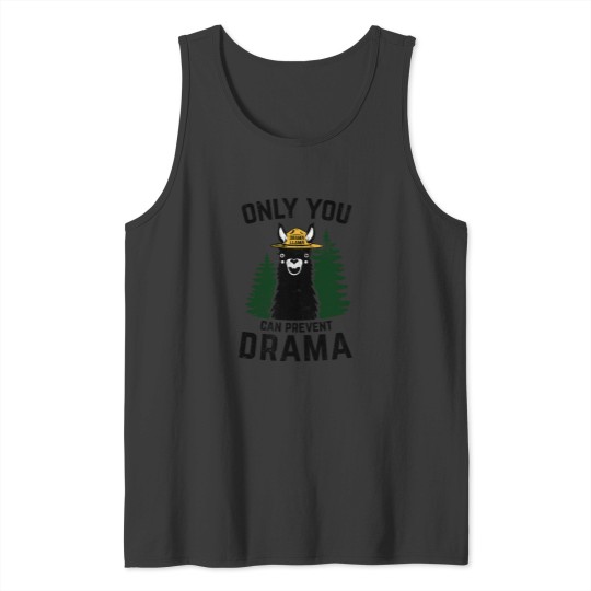 Discover The Original Only You Can Prevent Drama Llama Grunged SMOBEAR Parody Tank Tops