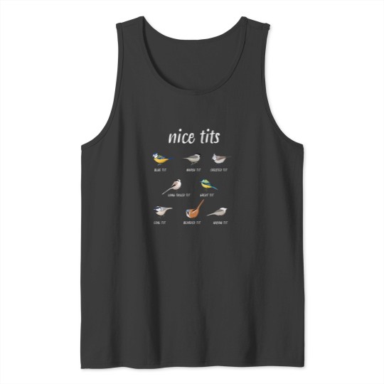 Discover Nice Tits Funny Bird Watching Gift For Birder Men And Women Tank Tops