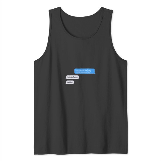 Discover Newton_s second law Tank Tops