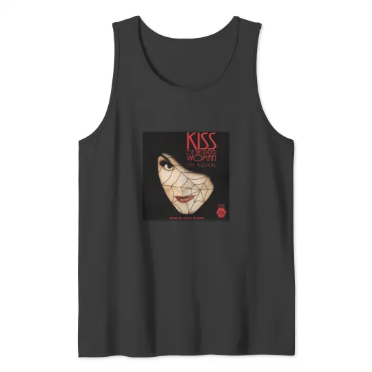 Discover Kis s Of The Spider Woman Song By Chita Rivera Tank Tops