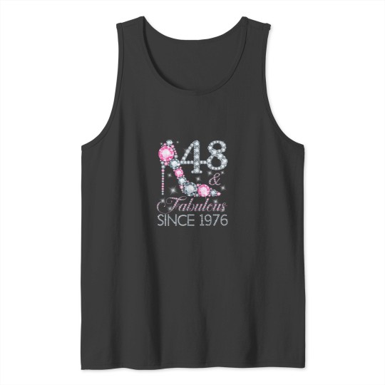 Discover 48 And Fabulous Since 1976 Happy 48Th Birthday G Tank Tops